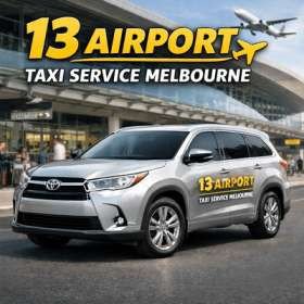 13 Airport Taxi Service Melbourne
